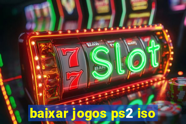 baixar jogos ps2 iso